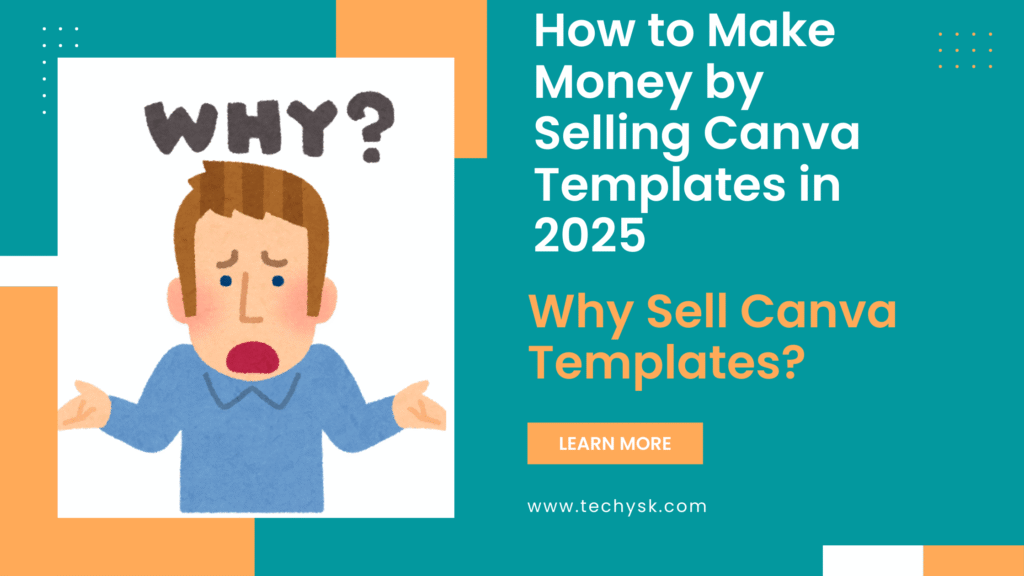Why Sell Canva Templates.