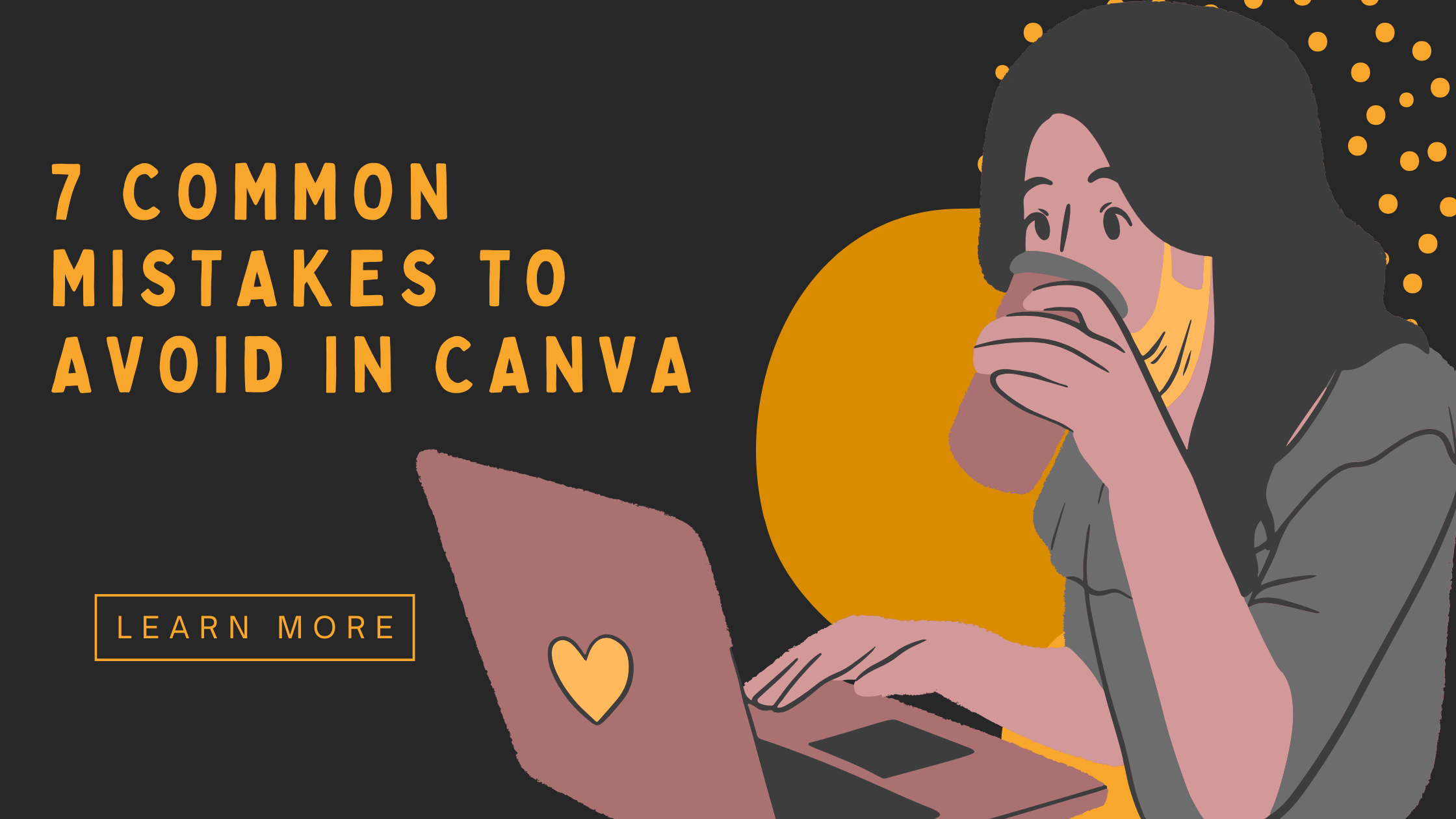 7 Common Mistakes to Avoid in Canva.